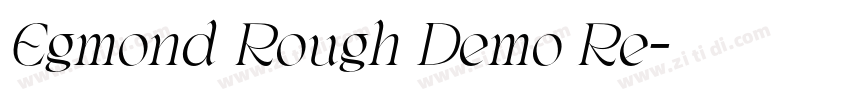 Egmond Rough Demo Re字体转换